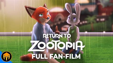 Return to zootopia - Rated PG-13 | Film Directed Towards a Teenage Audience.The Return To Zootopia Fan Film will be ending soon, with a two-part finale! Check out the trailer!The... 